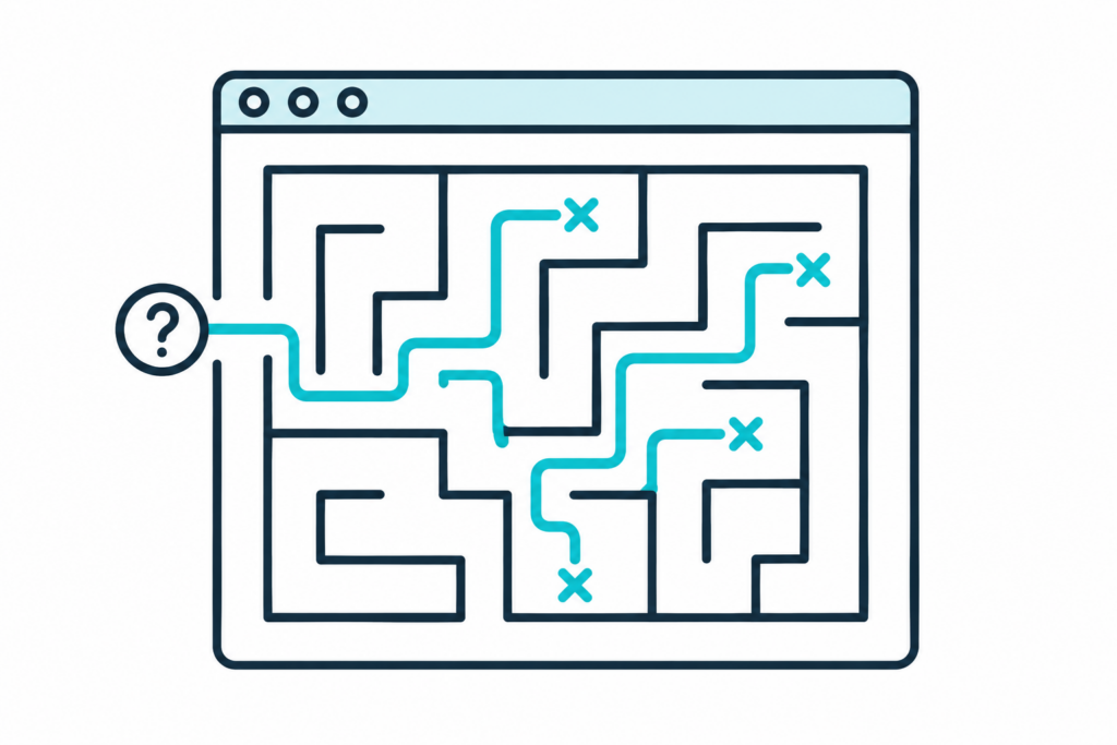 Your website shouldn't be a maze to first time visitors.